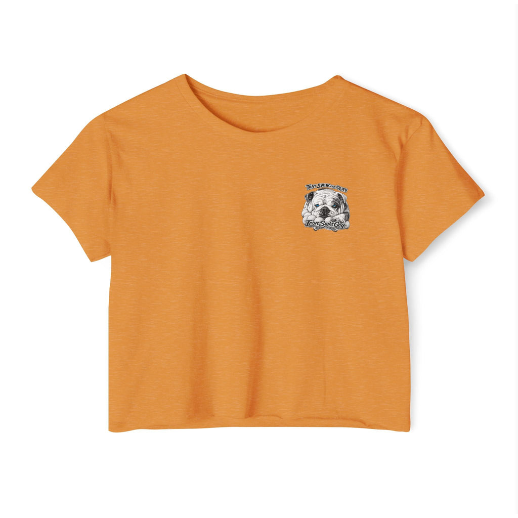 Bulldog Graphic Crop Top — “That Swing Was Ruff” Iron Sight Golf