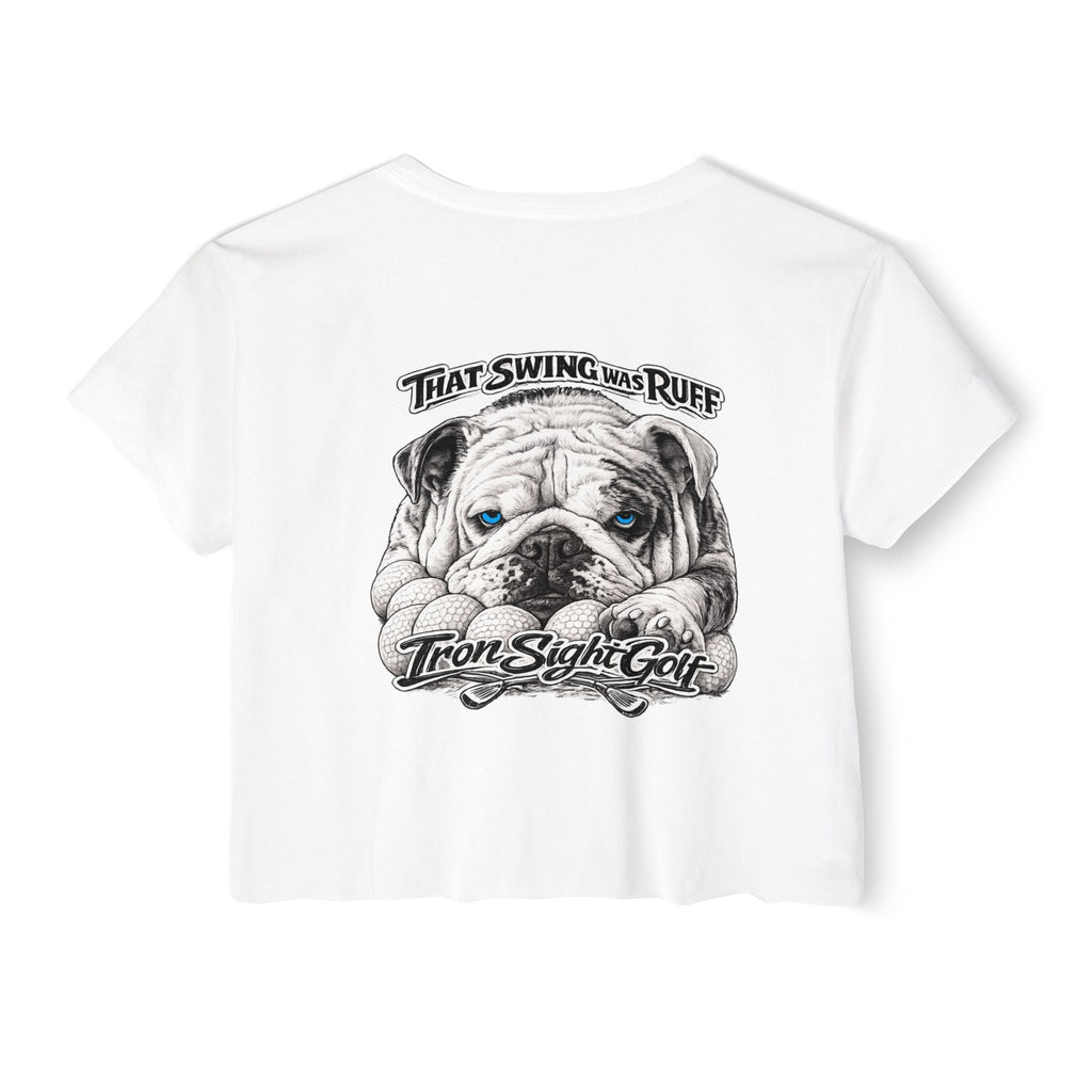 Bulldog Graphic Crop Top — “That Swing Was Ruff” Iron Sight Golf