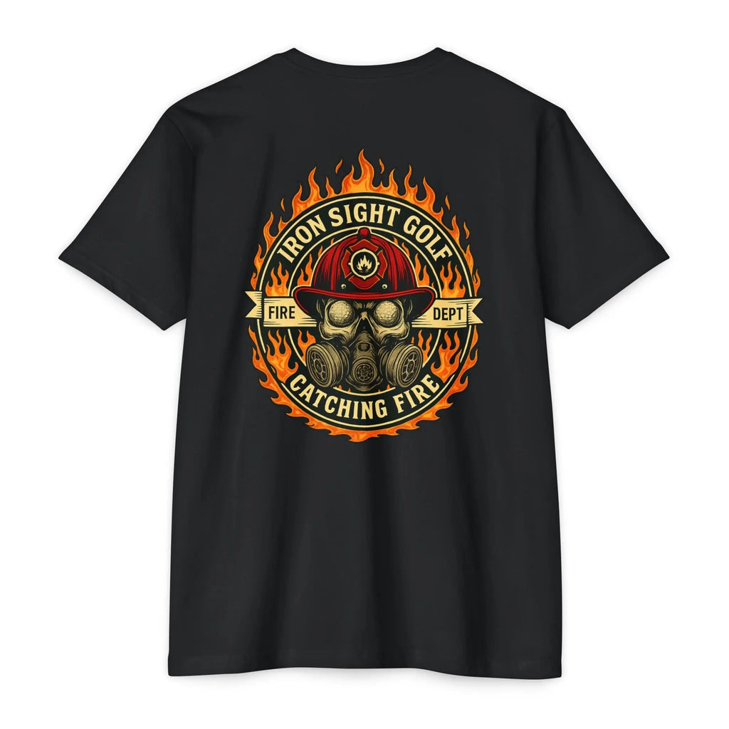 Catching Fire T-Shirt - Iron Sight Golf Firefighter
