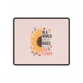 Sunflower Desk Mat | In a World Full of Roses Inspirational Mouse Pad