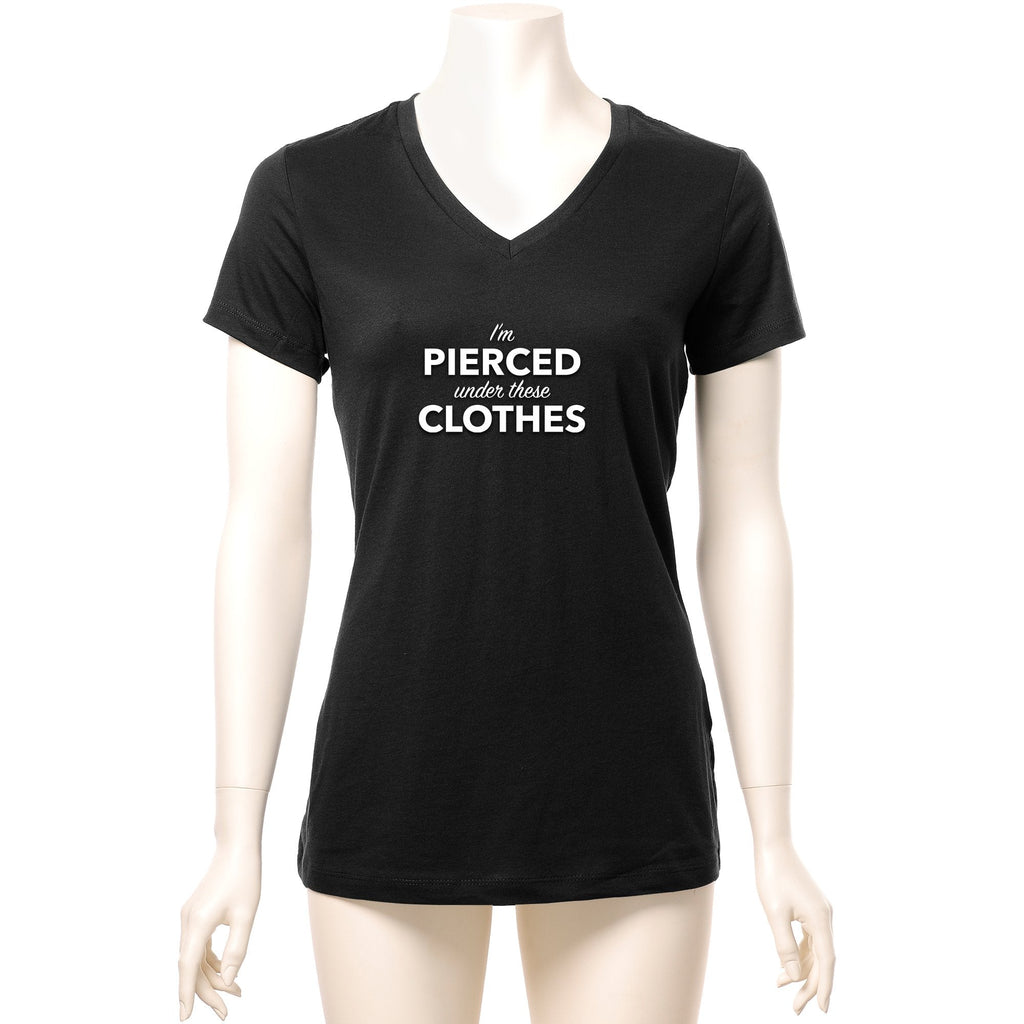 I'm Pierced Under These Clothes Black Tapered V-Neck Tee Shirt